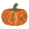 "Hello Fall" By Artisan Cindy Jacobs Printed on Wooden Pumpkin Wall Art